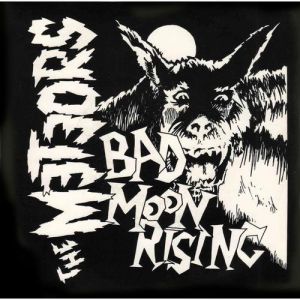 Album The Meteors - Bad Moon Rising
