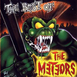 The Meteors : Best Of