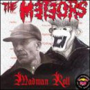 The Meteors Madman Roll, 1988