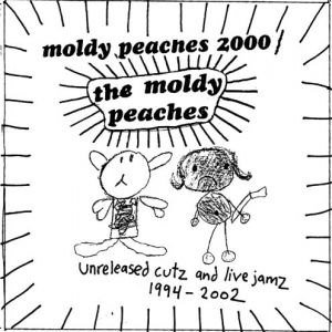 Album The Moldy Peaches - Moldy Peaches 2000: Unreleased Cutz and Live Jamz 1994-2002