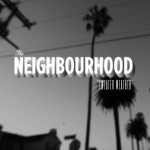 Album The Neighbourhood - Sweater Weather