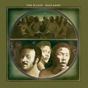 The O'Jays Ship Ahoy, 1973
