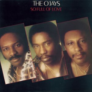 The O'Jays So Full of Love, 1978