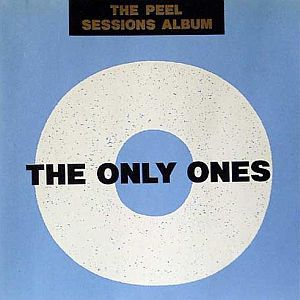 Album The Only Ones - The Peel Sessions Album