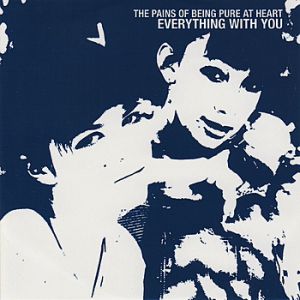 Album The Pains of Being Pure At Heart - Everything With You