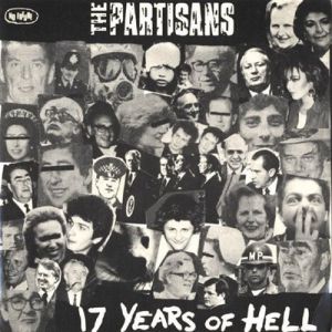 Album The Partisans - 17 Years of Hell