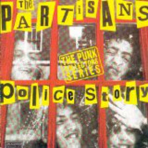 Album Police Story - The Partisans