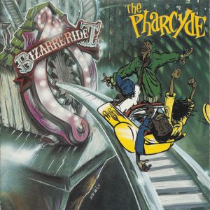 Album The Pharcyde - Bizarre Ride II The Pharcyde