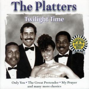 The Platters : The Platters (Twilight Time)