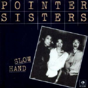 Album The Pointer Sisters - Slow Hand