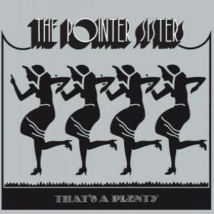 The Pointer Sisters That's a Plenty, 1974