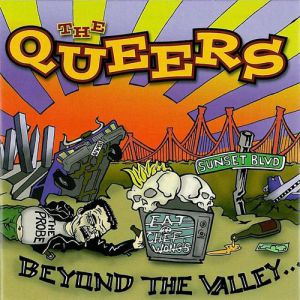Album The Queers - Beyond The Valley...