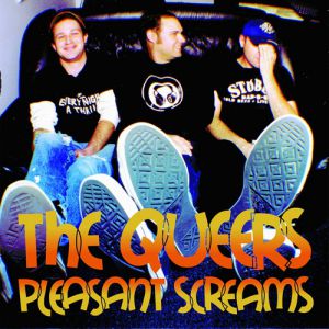 Album Pleasant Screams - The Queers