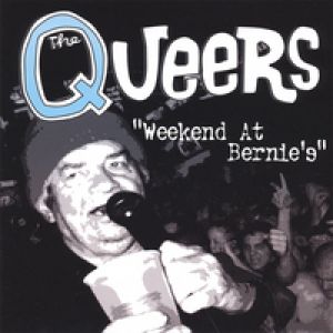 Album The Queers - Weekend at Bernie