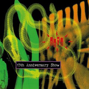 The Residents : 13th Anniversary Show: Live in the U.S.A.