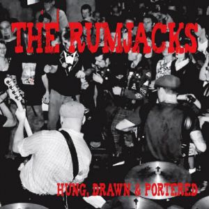 Album The Rumjacks - Hung, Drawn & Portered