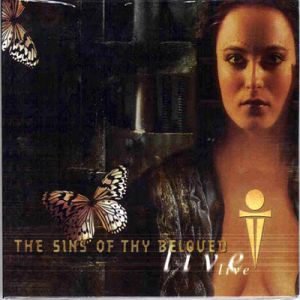 Album The Sins of Thy Beloved - Live