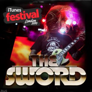 The Sword : iTunes Festival: London 2010