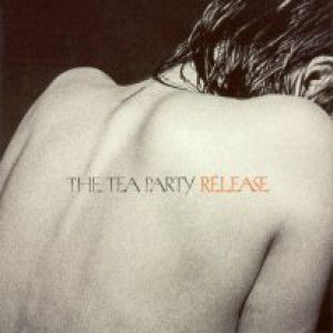 Album The Tea Party - Release