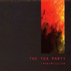 Album The Tea Party - Transmission