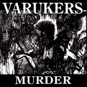 The Varukers : Murder