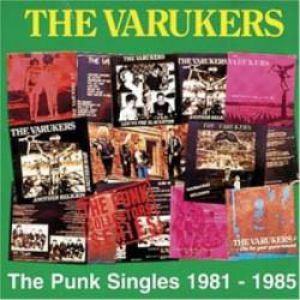 Album The Punk Singles 1981-1985 - The Varukers