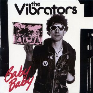 Album The Vibrators - Baby Baby