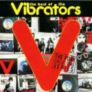 The Vibrators : Best of the Vibrators