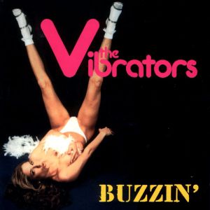 Album Buzzin' - The Vibrators