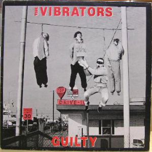The Vibrators Guilty, 1982