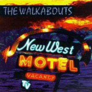 Album The Walkabouts - New West Motel