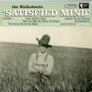 The Walkabouts Satisfied Mind, 1993