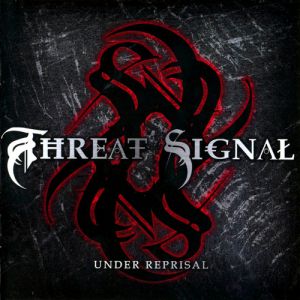 Album Threat Signal - Under Reprisal