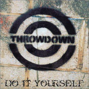 Album Throwdown - Do It Yourself