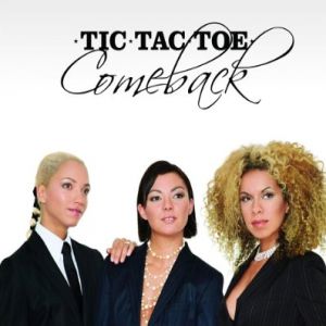 Album Tic Tac Toe - Comeback