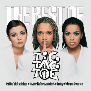 Album Tic Tac Toe - The Best Of