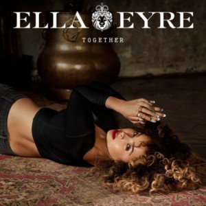 Ella Eyre Together, 2015
