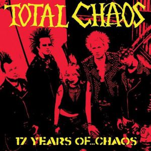 Album Total Chaos - 17 Years of Chaos