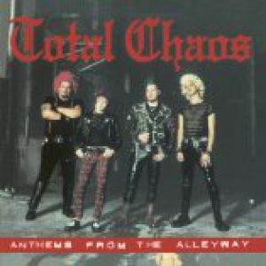 Total Chaos Anthems From the Alleyway, 1996