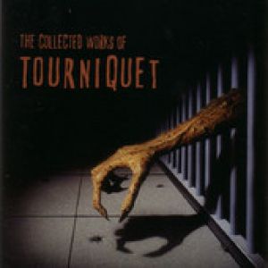 Album Tourniquet - The Collected Works of Tourniquet