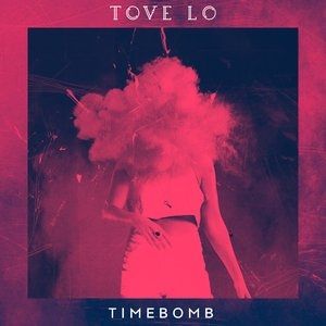 Tove Lo Timebomb, 2015