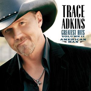 Album Trace Adkins - American Man: Greatest Hits Volume II