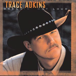 Album Trace Adkins - Dreamin