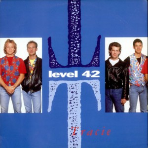 Album Level 42 - Tracie