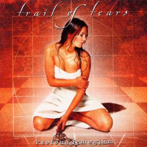 Album Trail of Tears - Profoundemonium