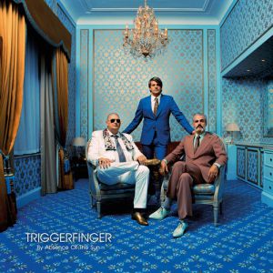 Triggerfinger By Absence of the Sun, 2014