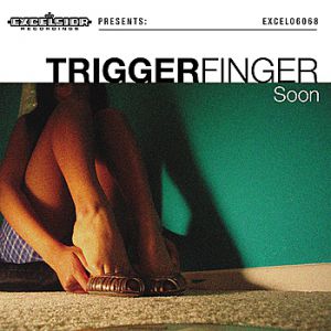Album Triggerfinger - Soon