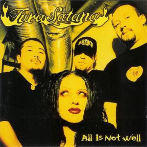 Album All Is Not Well - Tura Satana