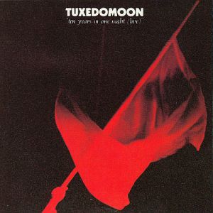 Album Tuxedomoon - Ten Years in One Night