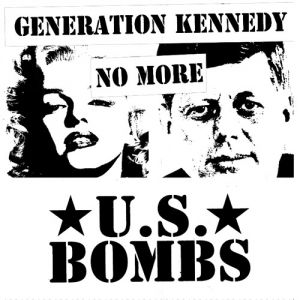 Album U.S. Bombs - Generation Kennedy No More